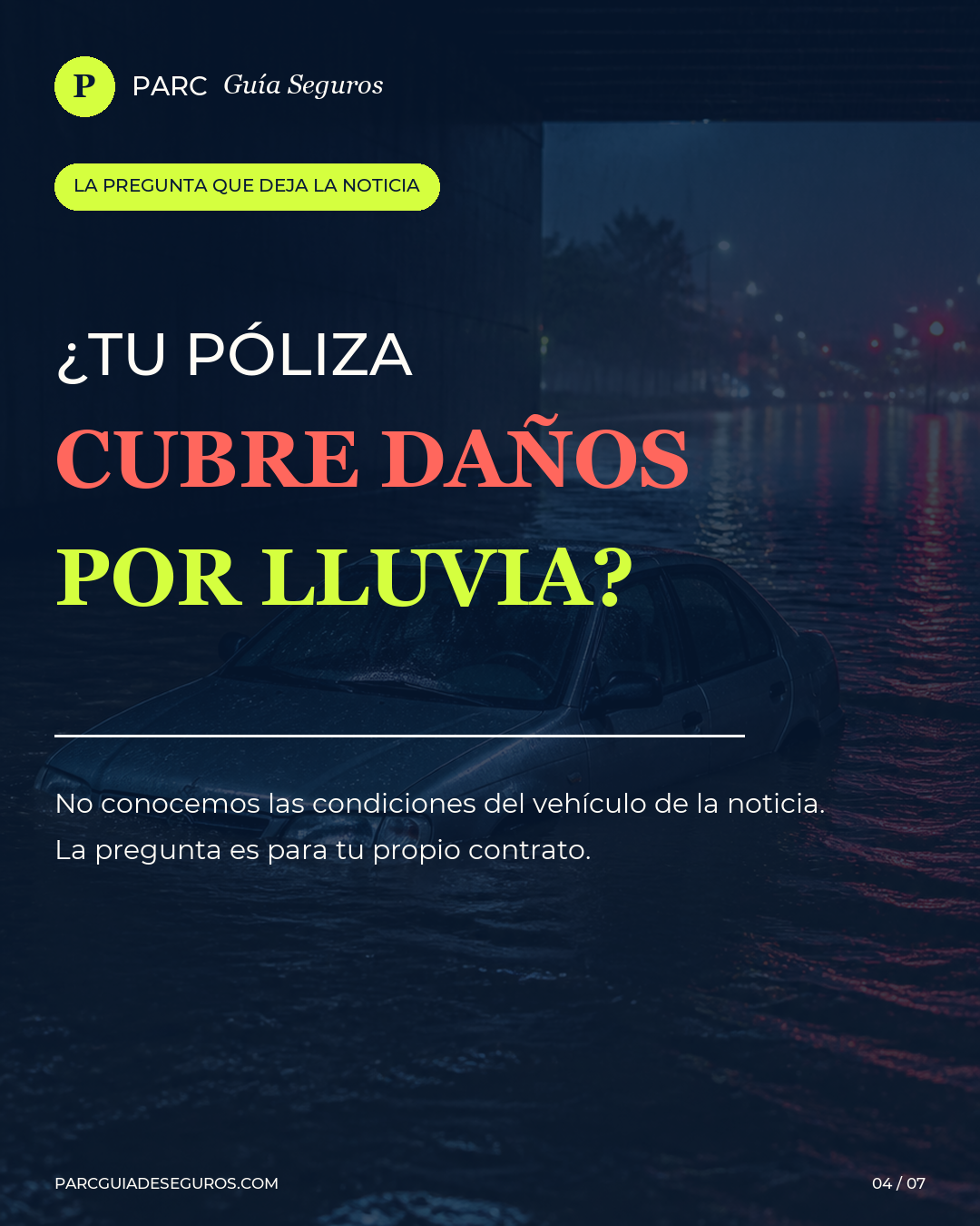 Pregunta para revisar si la póliza cubre daños por lluvia